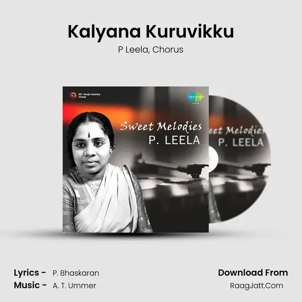 Kalyana Kuruvikku Song mp3 | P Leela