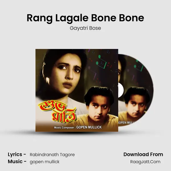 Rang Lagale Bone Bone mp3 song