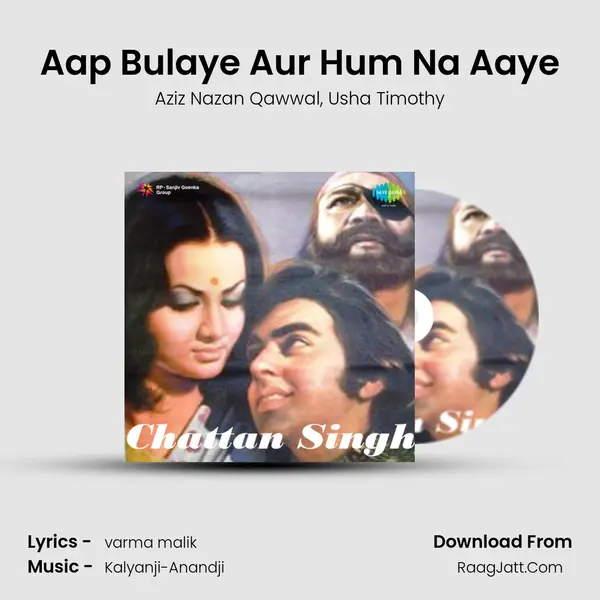 Aap Bulaye Aur Hum Na Aaye Song mp3 | Aziz Nazan Qawwal