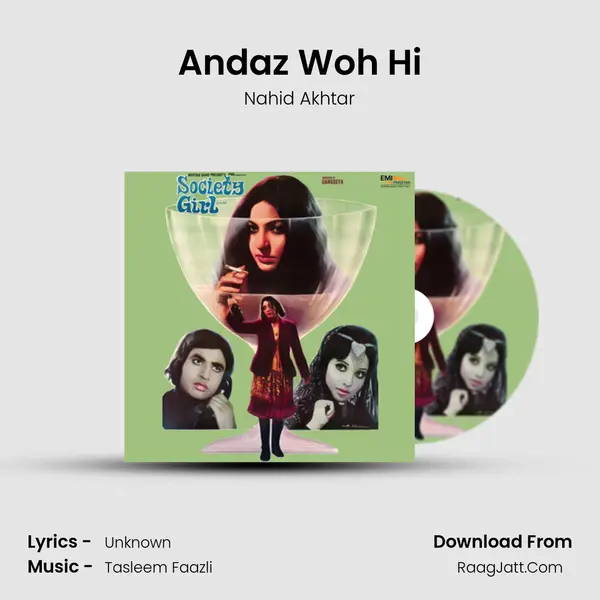 Andaz Woh Hi Song mp3 | Nahid Akhtar