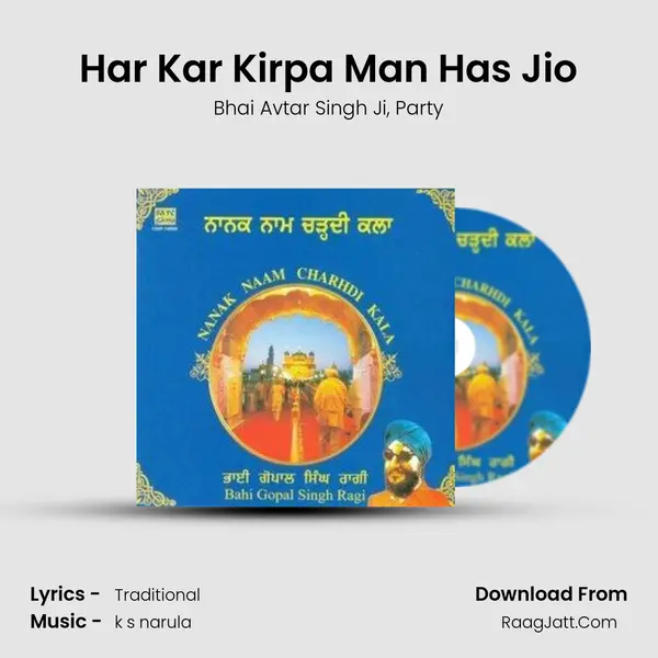 Har Kar Kirpa Man Has Jio Song mp3 | Bhai Avtar Singh Ji