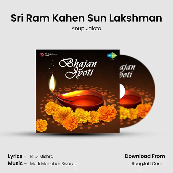 Sri Ram Kahen Sun Lakshman Song mp3 | Anup Jalota