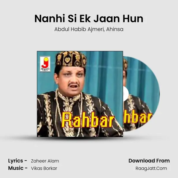 Nanhi Si Ek Jaan Hun Song mp3 | Abdul Habib Ajmeri