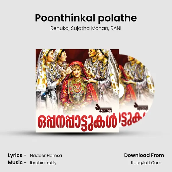 Poonthinkal polathe Song mp3 | Renuka