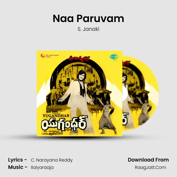 Naa Paruvam Song mp3 | S. Janaki