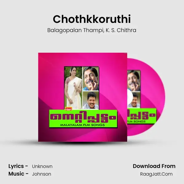 Chothkkoruthi mp3 song