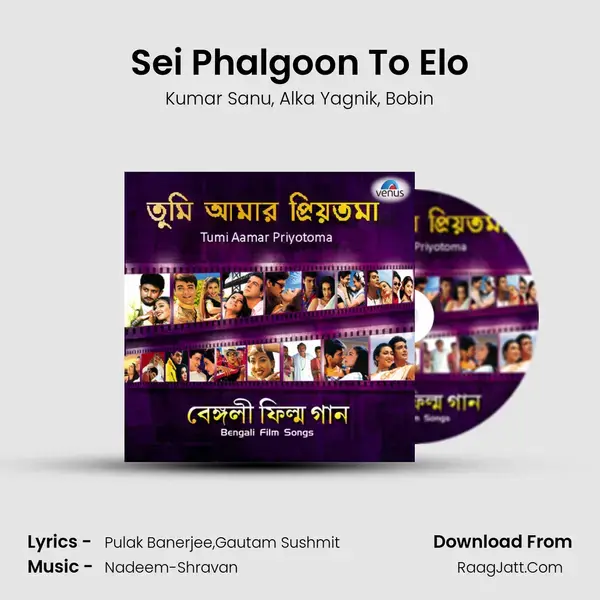 Sei Phalgoon To Elo mp3 song