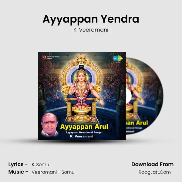 Ayyappan Yendra Song mp3 | K. Veeramani