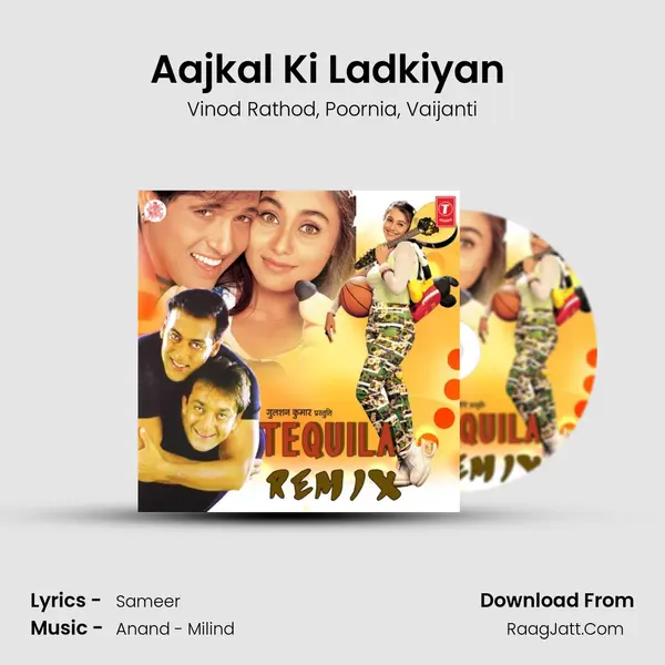 Aajkal Ki Ladkiyan (Remix) Song mp3 | Vinod Rathod