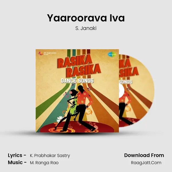 Yaaroorava Iva Song mp3 | S. Janaki