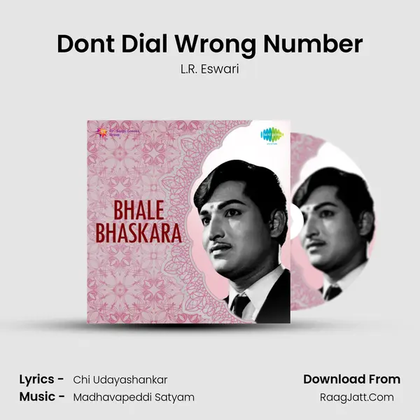 Dont Dial Wrong Number Song mp3 | L.R. Eswari