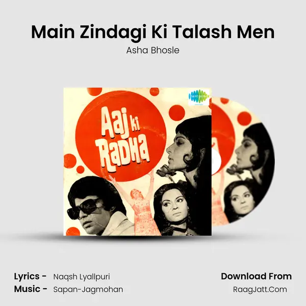 Main Zindagi Ki Talash Men Song mp3 | Asha Bhosle