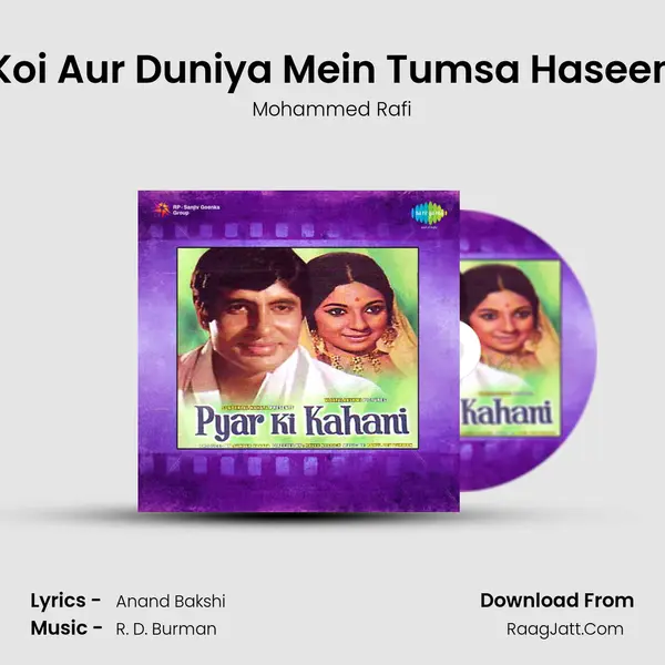 Koi Aur Duniya Mein Tumsa Haseen Song mp3 | Mohammed Rafi