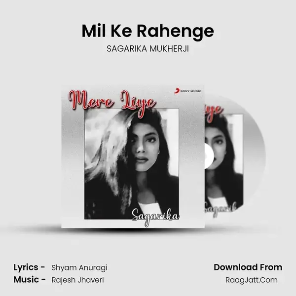 Mil Ke Rahenge mp3 song