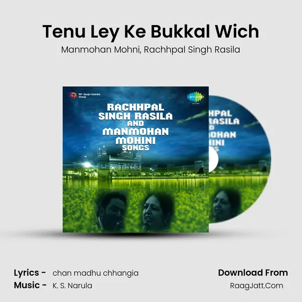 Tenu Ley Ke Bukkal Wich Song mp3 | Manmohan Mohni