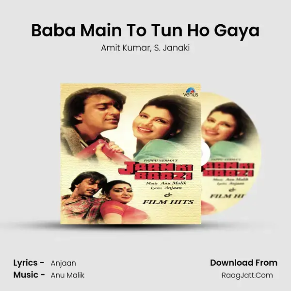 Baba Main To Tun Ho Gaya Song mp3 | Amit Kumar