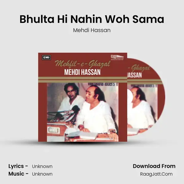 Bhulta Hi Nahin Woh Sama Song mp3 | Mehdi Hassan