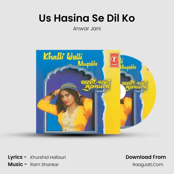 Us Hasina Se Dil Ko Song mp3 | Anwar Jani