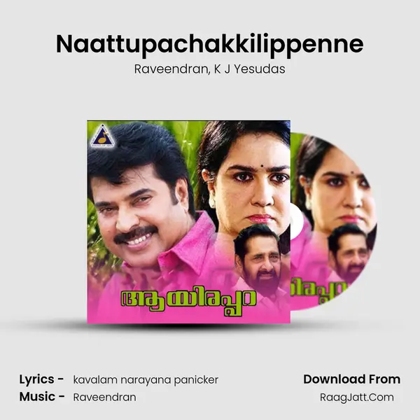 Naattupachakkilippenne Song mp3 | Raveendran