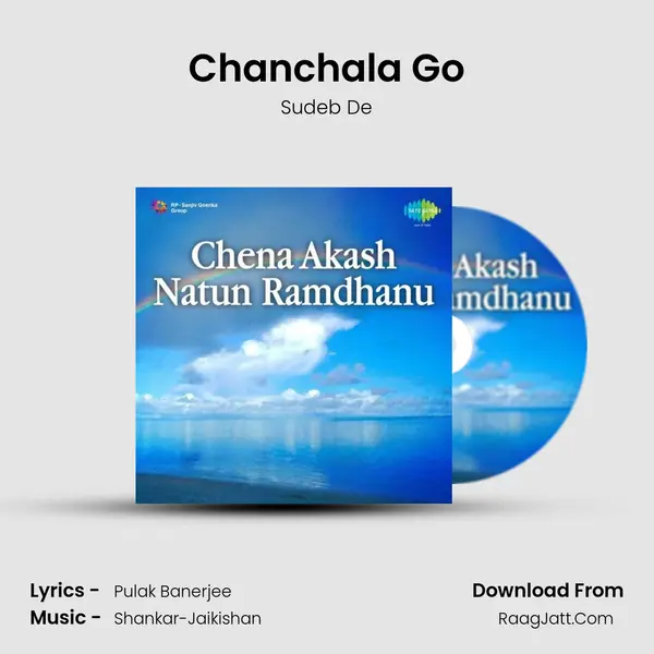 Chanchala Go Song mp3 | Sudeb De