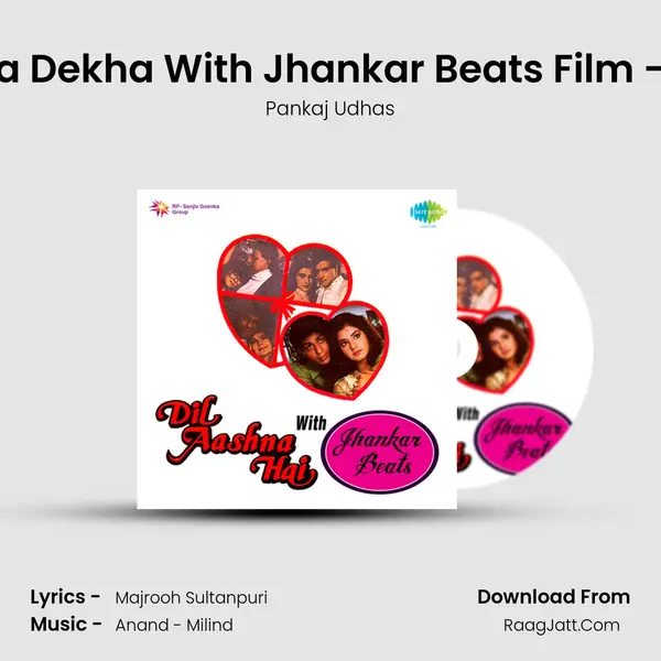 Kisi Ne Bhi To Na Dekha With Jhankar Beats Film - Dil Aashna Hai Song mp3 | Pankaj Udhas