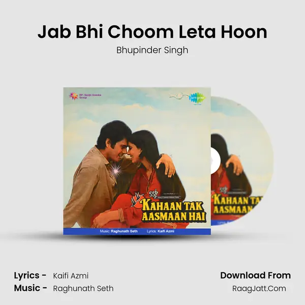 Jab Bhi Choom Leta Hoon Song mp3 | Bhupinder Singh