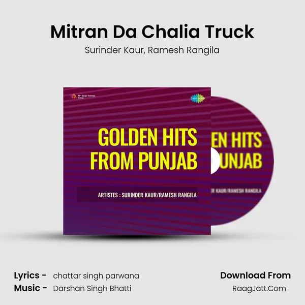 Mitran Da Chalia Truck Song mp3 | Surinder Kaur