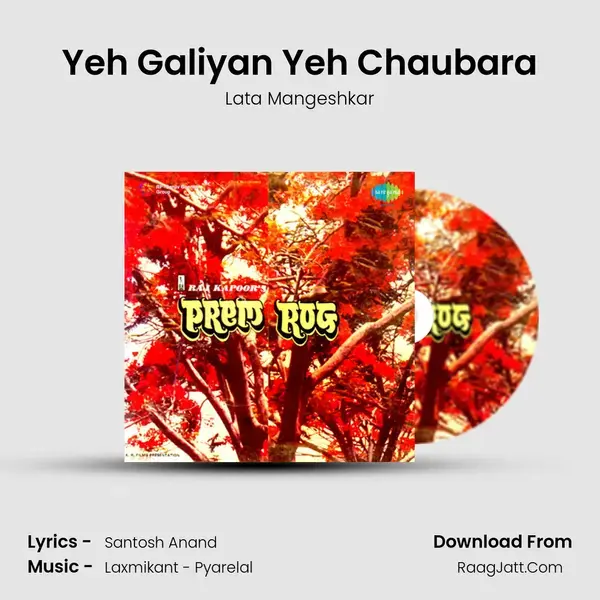 Yeh Galiyan Yeh Chaubara Song mp3 | Lata Mangeshkar