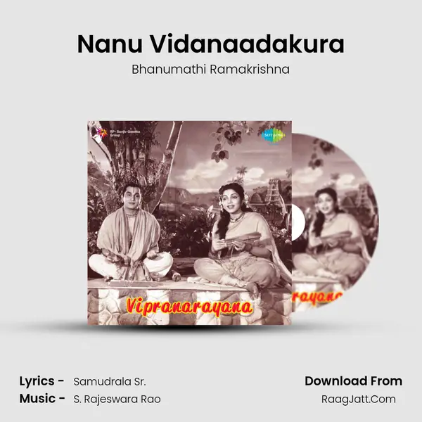 Nanu Vidanaadakura Song mp3 | Bhanumathi Ramakrishna