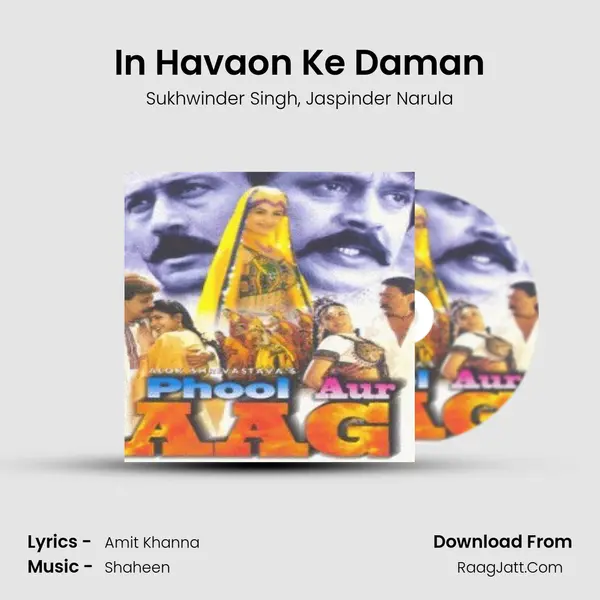 In Havaon Ke Daman Song mp3 | Sukhwinder Singh