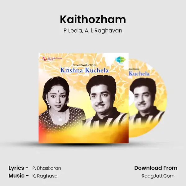 Kaithozham Song mp3 | P Leela