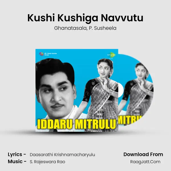 Kushi Kushiga Navvutu Song mp3 | Ghanatasala