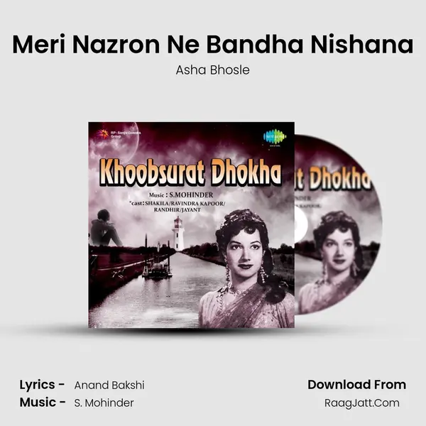 Meri Nazron Ne Bandha Nishana Song mp3 | Asha Bhosle