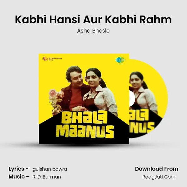 Kabhi Hansi Aur Kabhi Rahm Song mp3 | Asha Bhosle