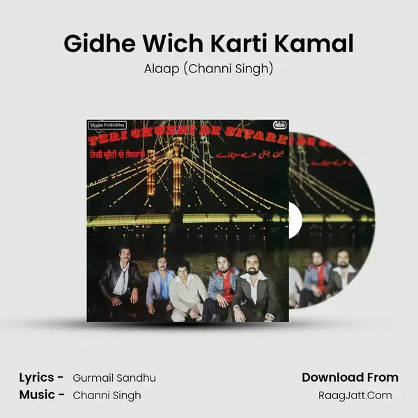 Gidhe Wich Karti Kamal Song mp3 | Alaap (Channi Singh)