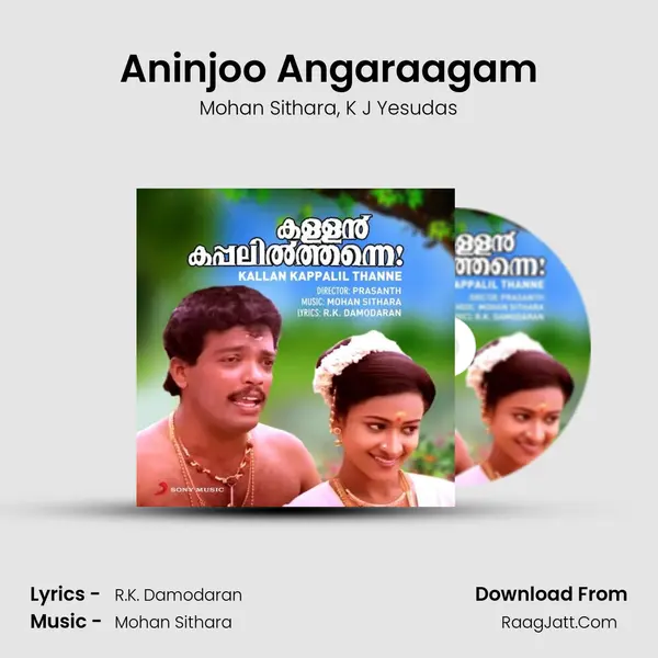 Aninjoo Angaraagam Song mp3 | Mohan Sithara