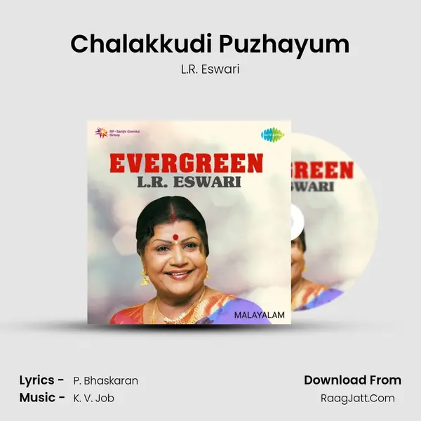 Chalakkudi Puzhayum Song mp3 | L.R. Eswari