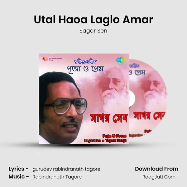 Utal Haoa Laglo Amar Song mp3 | Sagar Sen