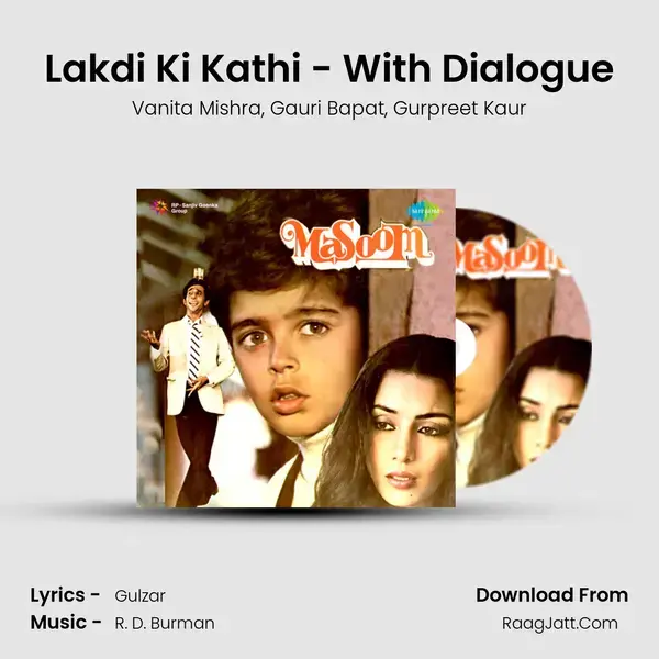 Lakdi Ki Kathi - With Dialogue mp3 song