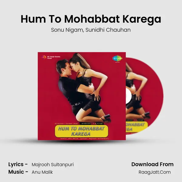 Hum To Mohabbat Karega Song mp3 | Sonu Nigam