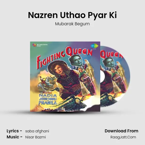 Nazren Uthao Pyar Ki Song mp3 | Mubarak Begum