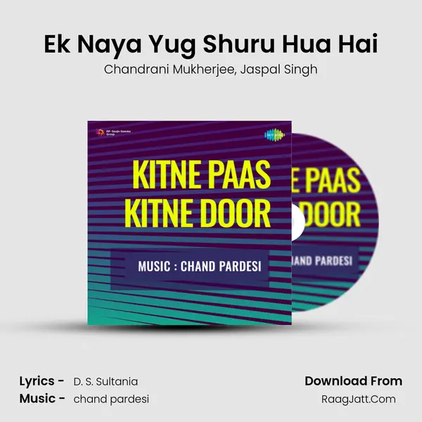 Ek Naya Yug Shuru Hua Hai Song mp3 | Chandrani Mukherjee