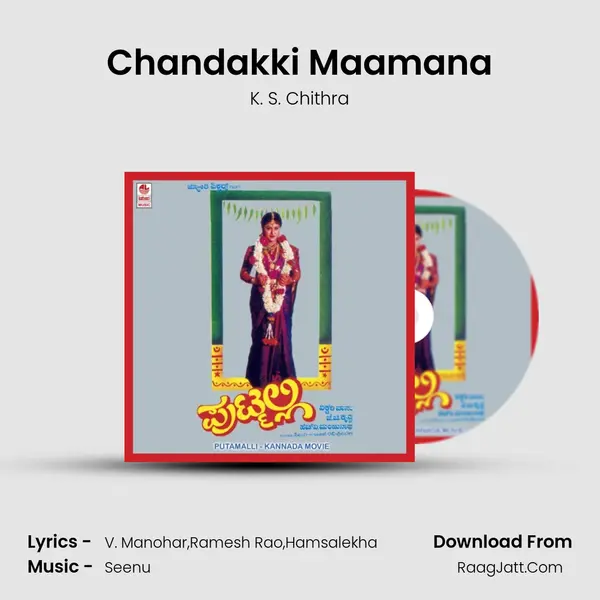 Chandakki Maamana mp3 song