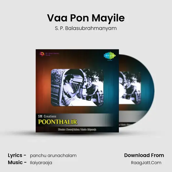 Vaa Pon Mayile Song mp3 | S. P. Balasubrahmanyam