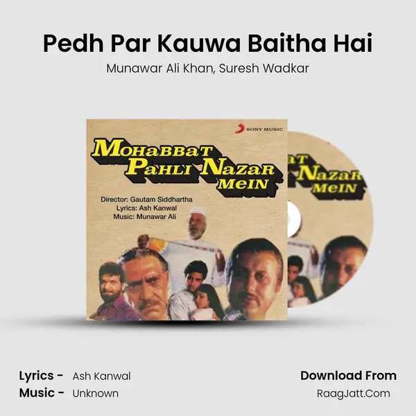 Pedh Par Kauwa Baitha Hai mp3 song