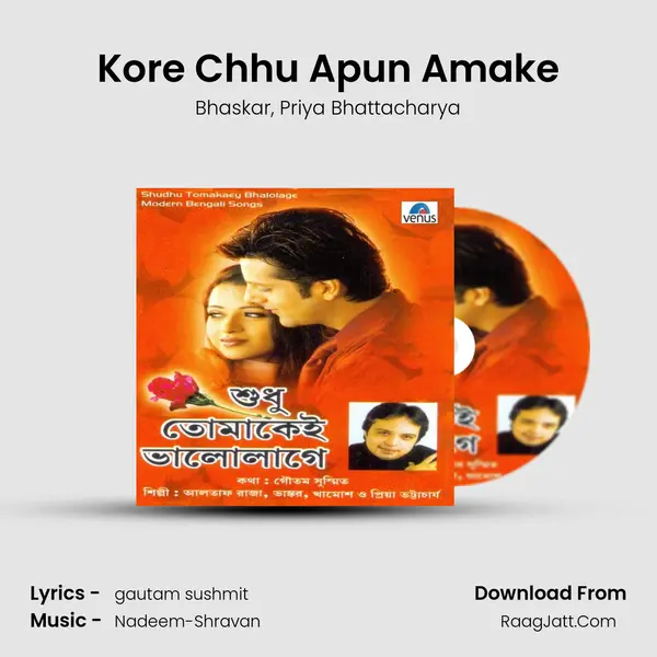 Kore Chhu Apun Amake Song mp3 | Bhaskar