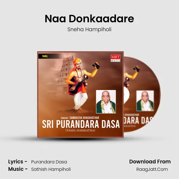 Naa Donkaadare Song mp3 | Sneha Hampiholi