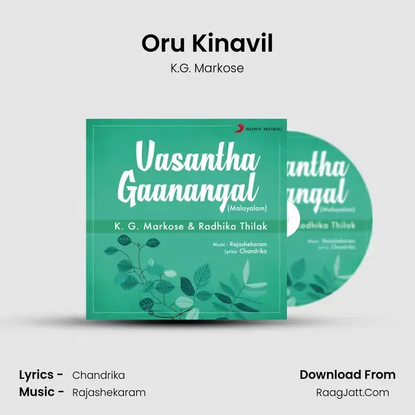 Oru Kinavil Song mp3 | K.G. Markose