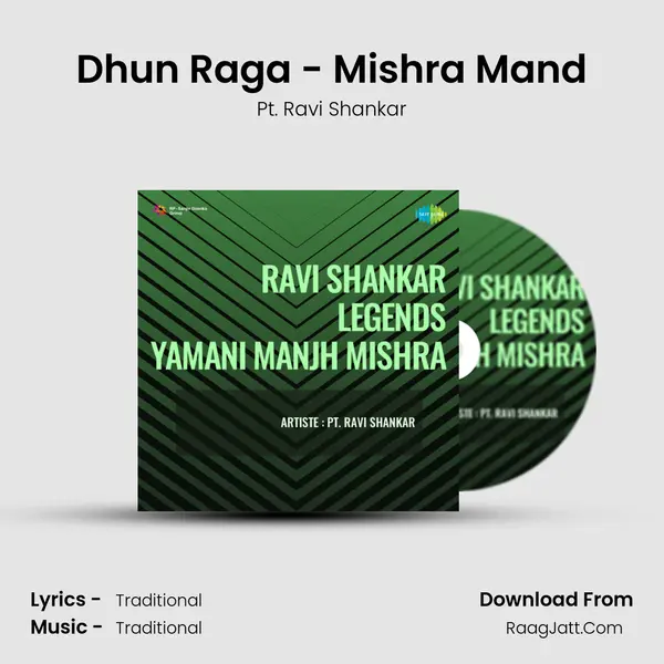 Dhun Raga - Mishra Mand Song mp3 | Pt. Ravi Shankar