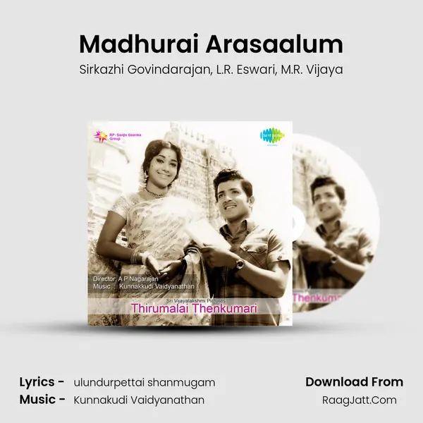 Madhurai Arasaalum Song mp3 | Sirkazhi Govindarajan